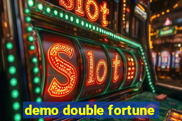 demo double fortune